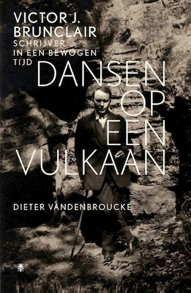 Dansen op een vulkaan - Dieter Vandenbroucke (ISBN 9789460422935)