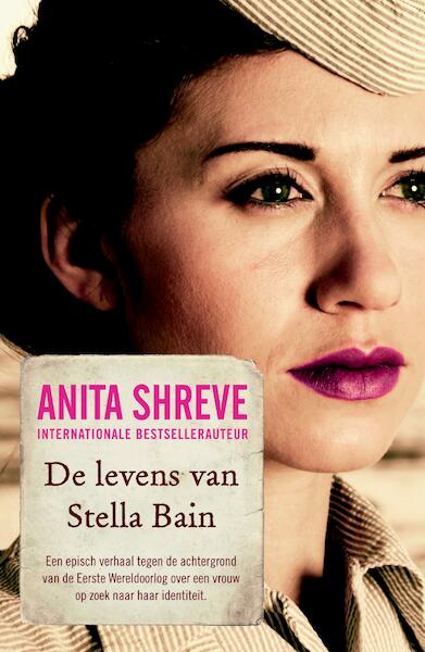 De levens van Stella Bain - Anita Shreve (ISBN 9789044971187)