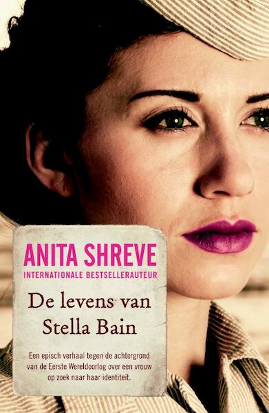De levens van Stella Bain - Anita Shreve (ISBN 9789022960462)