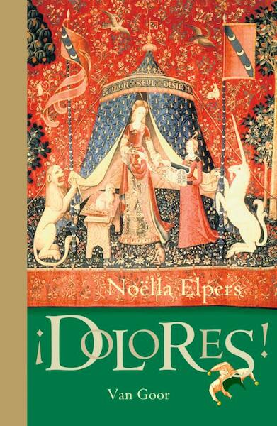 Dolores! - Noella Elpers (ISBN 9789047500087)