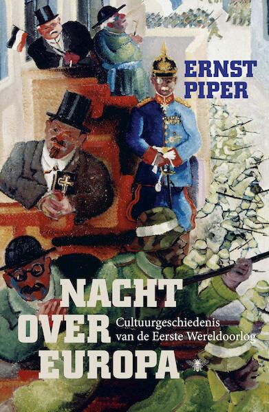Nacht over Europa - Ernst Piper (ISBN 9789023485865)