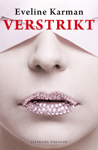 Verstrikt - Eveline Karman (ISBN 9789032514785)