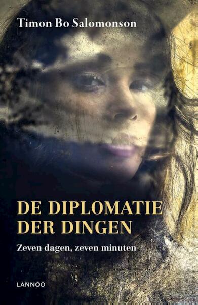 De diplomatie der dingen - Timon Bo Salomonson (ISBN 9789401423243)