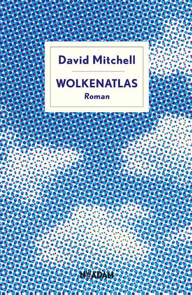 Wolkenatlas - David Mitchell (ISBN 9789046818183)