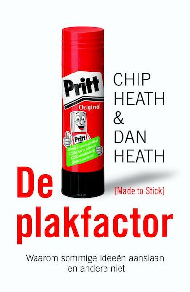 De plakfactor - Chip Heath, Dan Heath (ISBN 9789400505674)