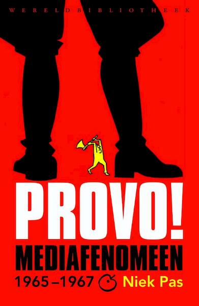 Provo! - Niek Pas (ISBN 9789028425958)