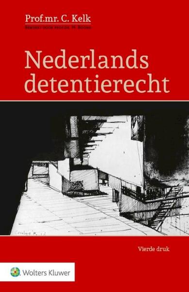 Nederlands detentierecht - C. Kelk (ISBN 9789013124279)