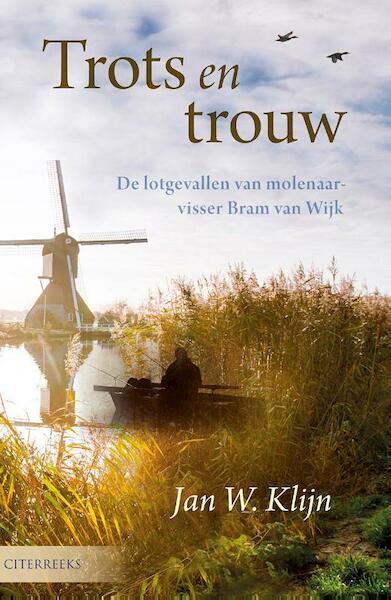 Trots en trouw - Jan W. Klijn (ISBN 9789401904568)