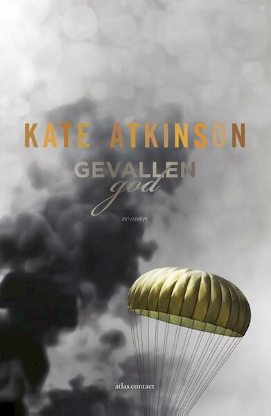 Gevallen god - Kate Atkinson (ISBN 9789025445287)