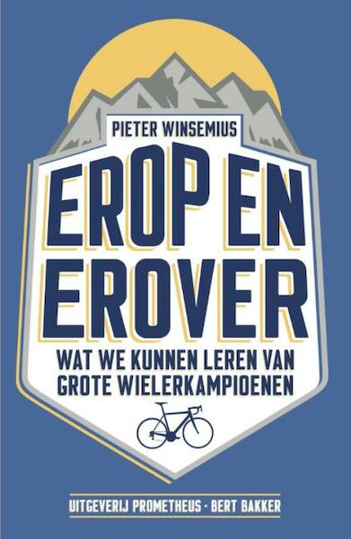 Erop en erover - Pieter Winsemius (ISBN 9789035144033)
