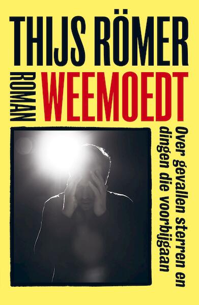 Weemoedt - Thijs Römer (ISBN 9789044972498)