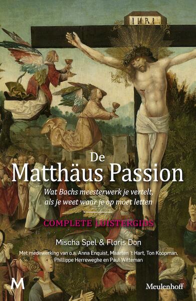 De Matthäus Passion - Floris Don, Mischa Spel (ISBN 9789402304602)