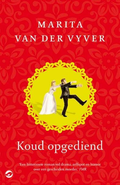 Koud opgediend - Marita van der Vyver (ISBN 9789492086211)