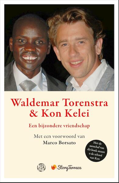 Waldemar Torenstra en Kon Kelei - Waldemar Torenstra, Kon Kelei (ISBN 9789462970045)