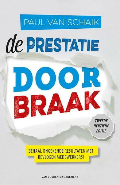De Prestatiedoorbraak - Paul Van Schaik (ISBN 9789089653055)