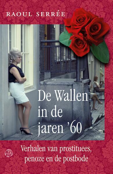 De Wallen in de jaren '60 - Raoul Serrée (ISBN 9789462970144)
