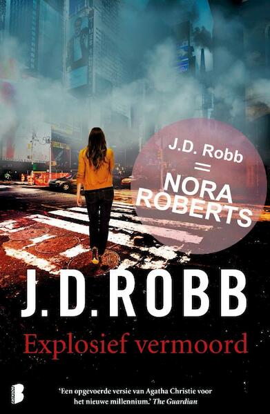 Explosief vermoord - J.D. Robb (ISBN 9789022575543)