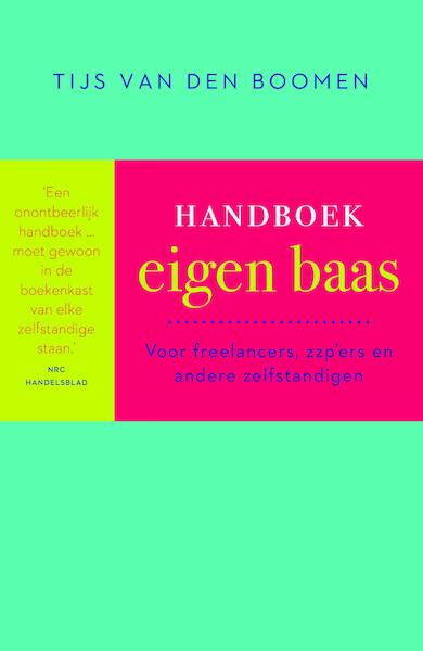 Handboek eigen baas - Tijs van den Boomen (ISBN 9789057124600)