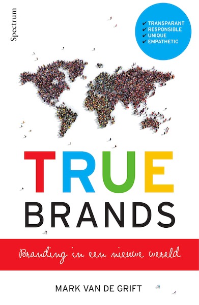 True brands - Mark van de Grift (ISBN 9789000348169)