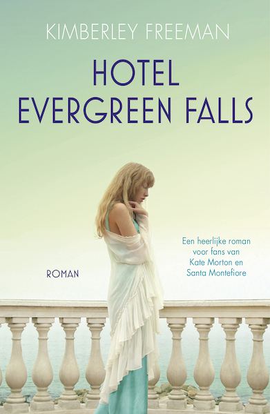 Hotel Evergreen Falls - Kimberley Freeman (ISBN 9789026139758)