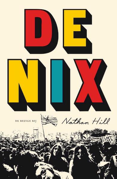 De Nix - Nathan Hill (ISBN 9789023401162)