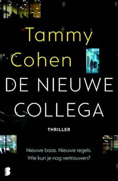 De nieuwe collega - Tammy Cohen (ISBN 9789402308440)