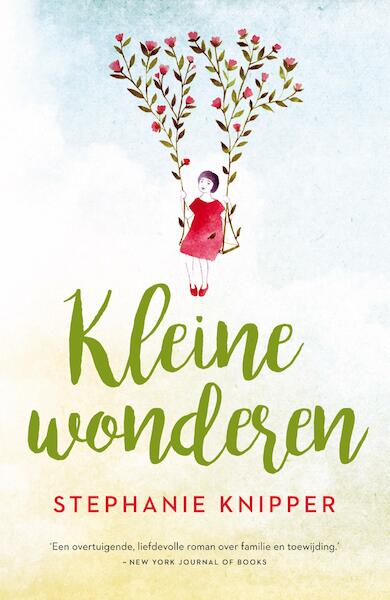 Kleine wonderen - Stephanie Knipper (ISBN 9789044972450)