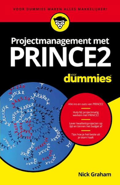 Projectmanagement met PRINCE2 voor Dummies - Nick Graham (ISBN 9789045353760)