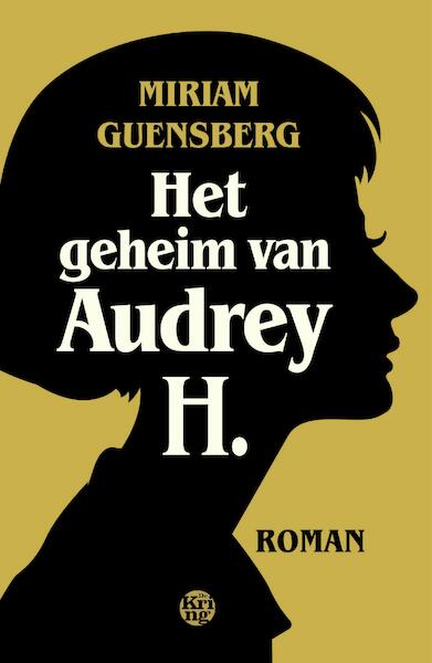 Het geheim van Audrey H. - Miriam Guensberg (ISBN 9789462970380)