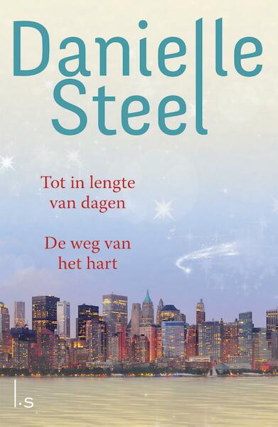 Omnibus - De weg van het hart, Tot in lengte van dagen - Danielle Steel (ISBN 9789024579358)