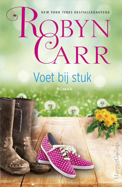 Voet bij stuk - Robyn Carr (ISBN 9789402753660)