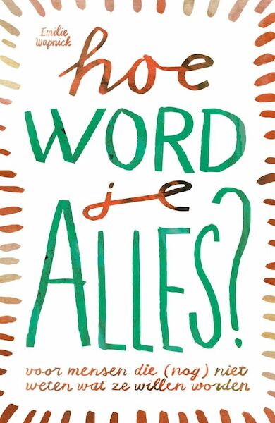 Hoe word je ALLES? - Emilie Wapnick (ISBN 9789021566856)