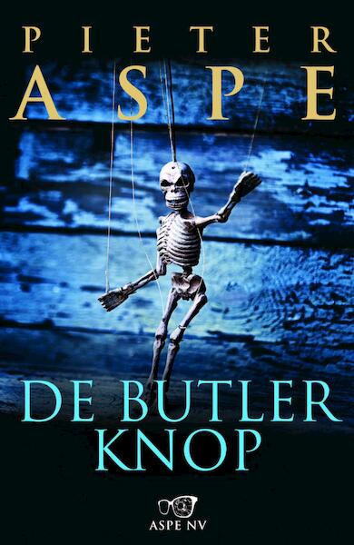 De butlerknop - Pieter Aspe (ISBN 9789460415753)