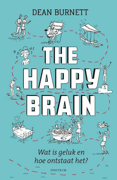 The happy brain - Dean Burnett (ISBN 9789000359462)