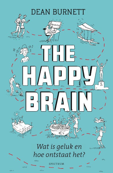 The happy brain - Dean Burnett (ISBN 9789000359479)