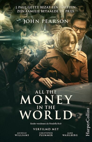 All the Money in the World - John Pearson (ISBN 9789402755367)
