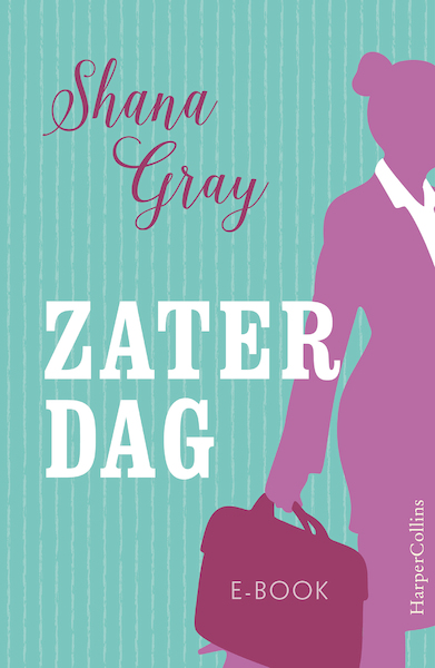 Zaterdag - Shana Gray (ISBN 9789402756128)