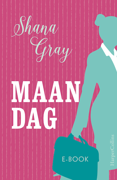 Maandag - Shana Gray (ISBN 9789402756074)