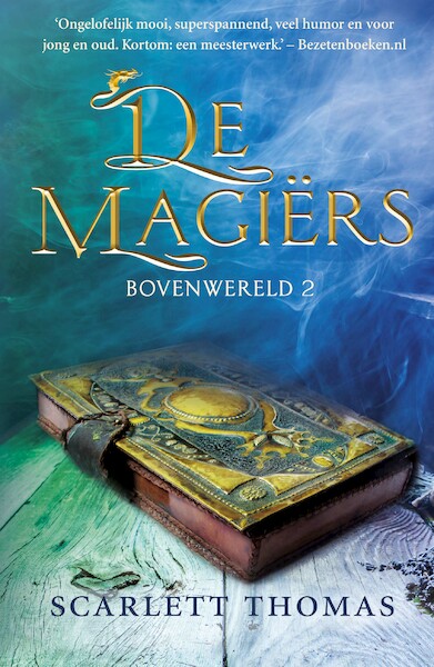 De magiërs - Scarlett Thomas (ISBN 9789026145995)