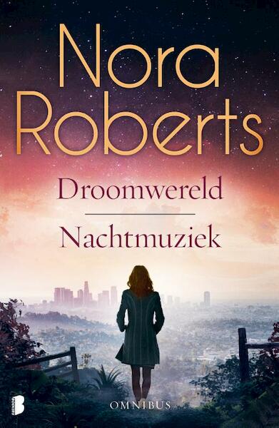 Droomwereld en Nachtmuziek - Nora Roberts (ISBN 9789022584835)