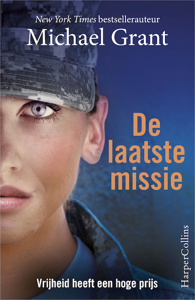 De laatste missie - Michael Grant (ISBN 9789402701715)
