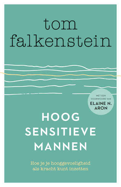 Hoogsensitieve mannen - Tom Falkenstein (ISBN 9789044977103)