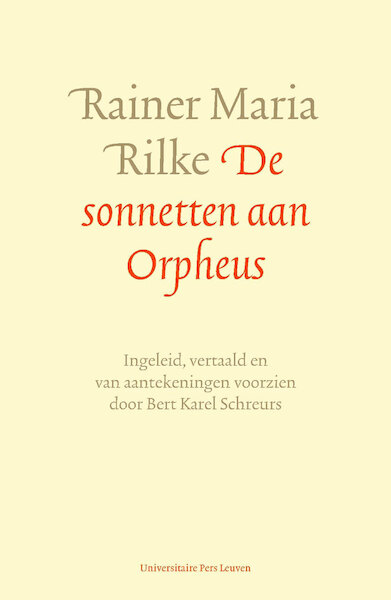 De sonnetten aan Orpheus - Rainer Maria Rilke (ISBN 9789461662040)