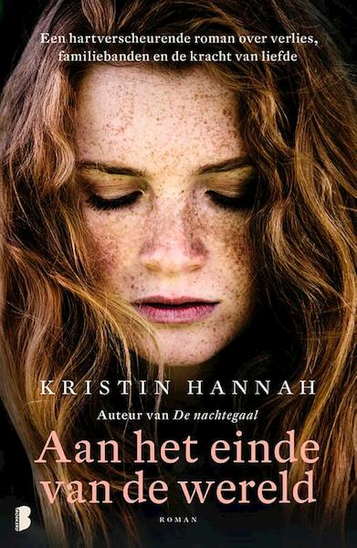 Aan het einde van de wereld - Kristin Hannah (ISBN 9789022573792)