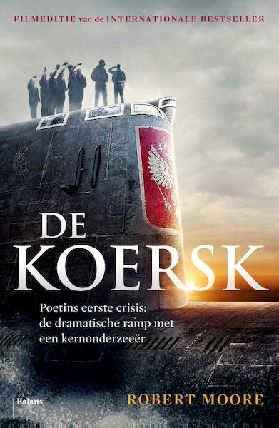 De Koersk - Robert Moore (ISBN 9789460038877)