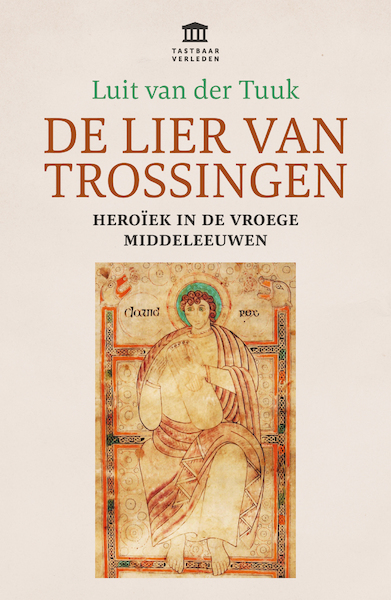 De lier van Trossingen - Luit van der Tuuk (ISBN 9789401914550)