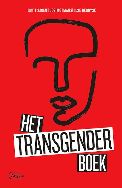 Het transgender boek - Guy T'Sjoen, Joz Motmans, Ilse Degryse (ISBN 9789460416262)
