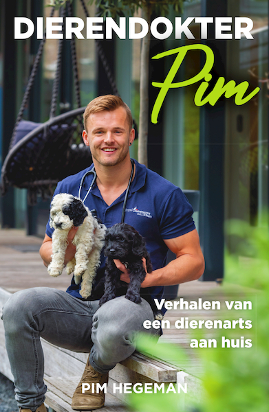 Dierendokter Pim - Pim Hegeman (ISBN 9789044978612)