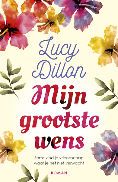 Mijn grootste wens - Lucy Dillon (ISBN 9789026150906)