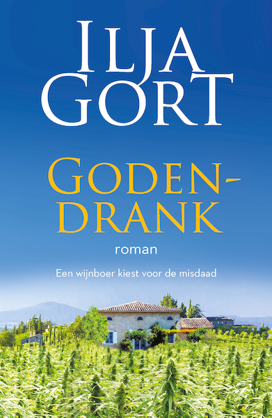 Godendrank - Ilja Gort (ISBN 9789082958751)